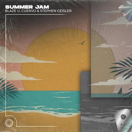 Summer Jam (Techno Remix) ft. Cuervo & Stephen Geisler | Boomplay Music