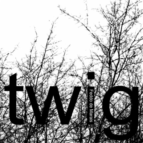 Twig sixteen | Boomplay Music