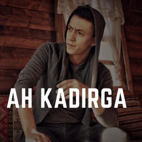 Ah Kadırga | Boomplay Music