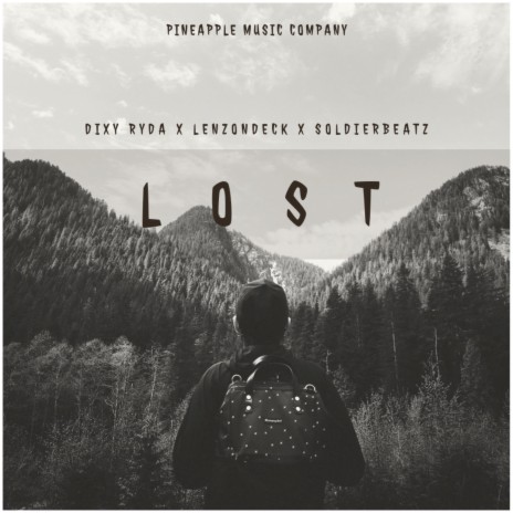 LOST ft. Lenzondeck & Soldierbeatz | Boomplay Music