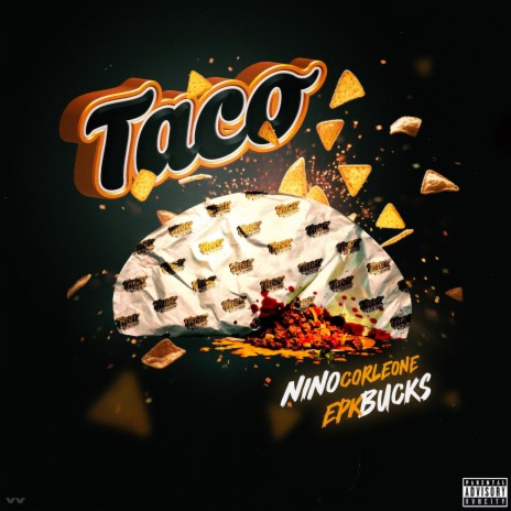 Taco ft. EPK Bucks | Boomplay Music