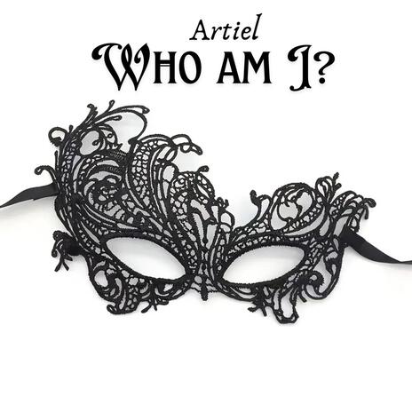 Who Am I? | Boomplay Music