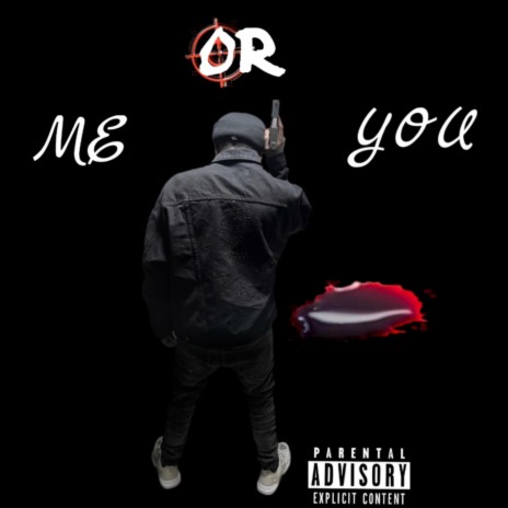 Me Or You | Boomplay Music