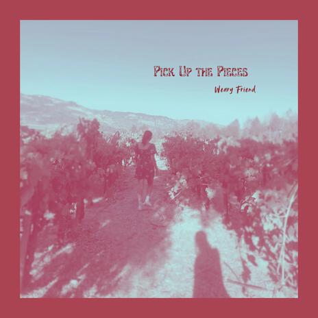 Pick Up The Pieces | Boomplay Music