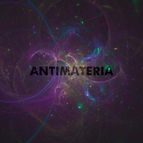 Antimateria | Boomplay Music