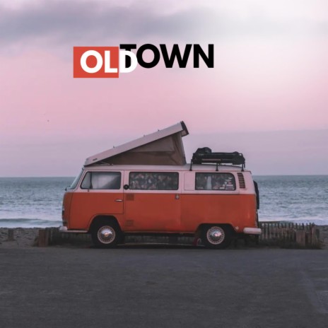 OLDTOWN | Boomplay Music