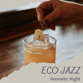 Aromatic Night