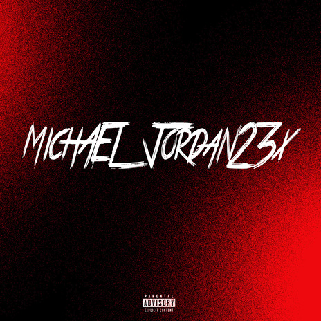 Michael Jordan23X | Boomplay Music