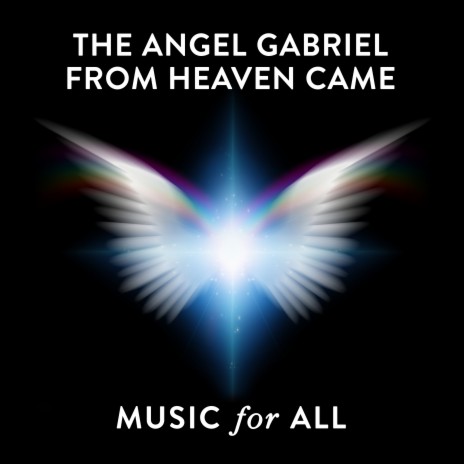 The Angel Gabriel from Heaven Came (Instrumental)