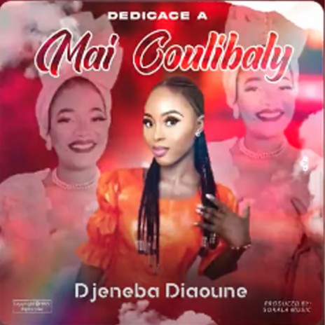 Dedicace a Mai Coulibaly | Boomplay Music