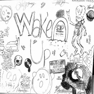 Wake Up lyrics | Boomplay Music