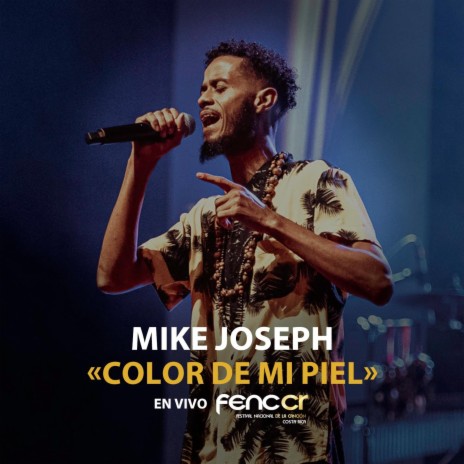 Color de mI piel (En vivo FENCCR (Festival Nacional de la canción,C.R 2023)) | Boomplay Music