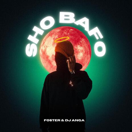 Sho bafo ft. Dj anga