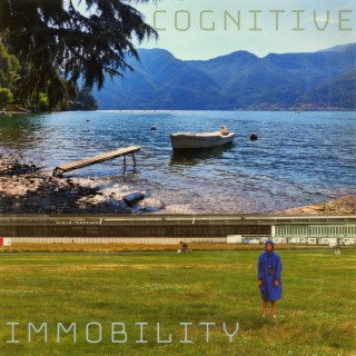 Cognitive Immobility