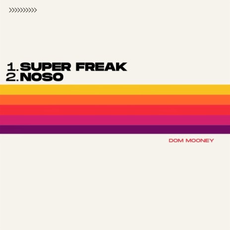 Super Freak | Boomplay Music