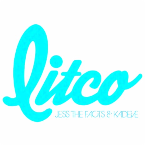 LITCO IS THE ONE ft. KADEVE | Boomplay Music