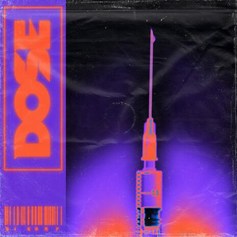 Dose | Boomplay Music