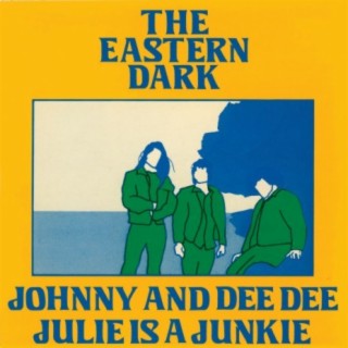 Johnny And Dee Dee / Julie Is A Junkie