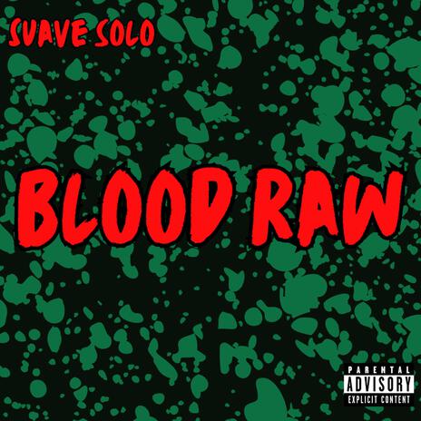 Blood Raw | Boomplay Music