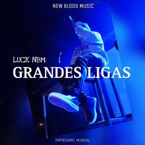 Grandes Ligas | Boomplay Music