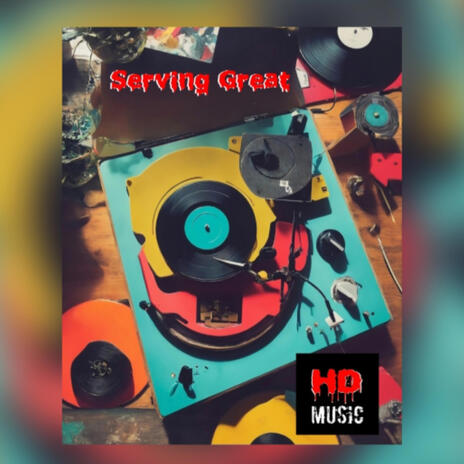 Serving Great | Boomplay Music