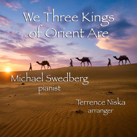 We Three Kings of Orient Are | Boomplay Music