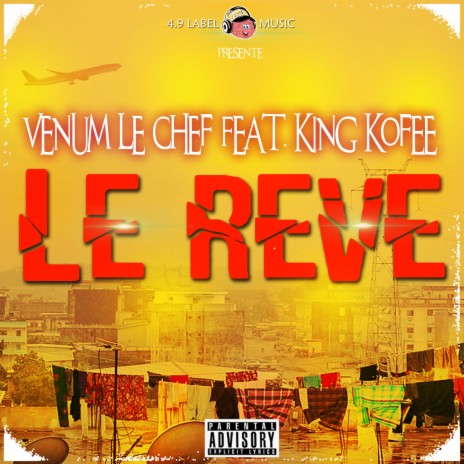 Le Rêve (feat. King Kofee) | Boomplay Music