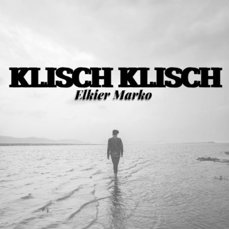 Klisch Klisch | Boomplay Music