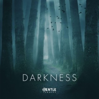 Darkness