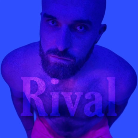 Rival | Boomplay Music