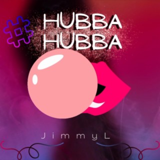 Hubba Hubba lyrics | Boomplay Music
