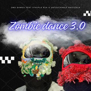 Zombie Dance 3.0