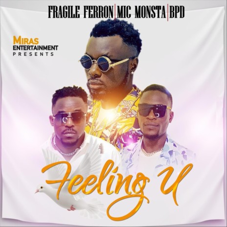 Feeling U (feat. Mic Monsta & BPD) | Boomplay Music