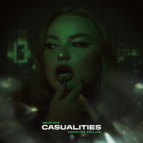 One Of Your Casualties | Boomplay Music