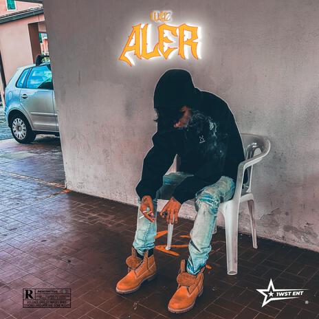 ALER ft. prod Ajma | Boomplay Music