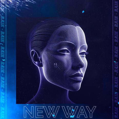 New Way | Boomplay Music