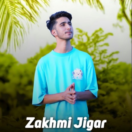Zakhmi Jigar ft. Sam Danish & Aatif Gulzar | Boomplay Music