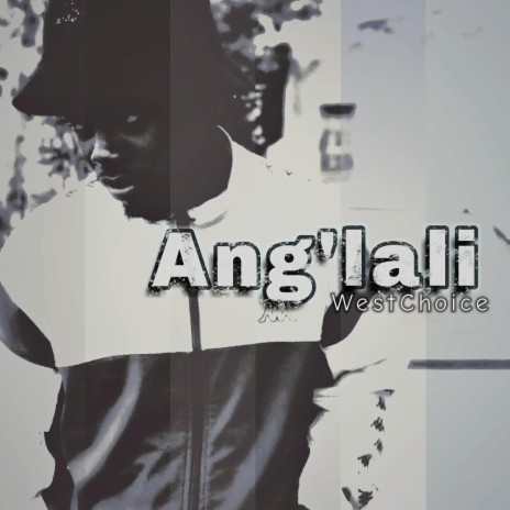 ANG'LALI | Boomplay Music