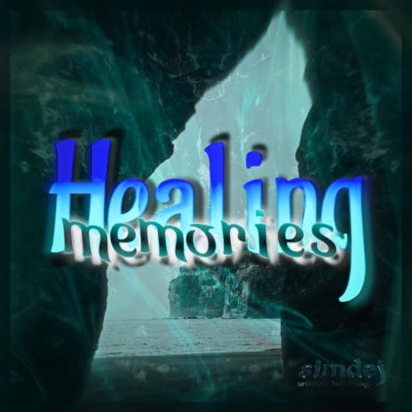 Healing Memories | Boomplay Music