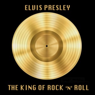 The King of Rock 'n' Roll