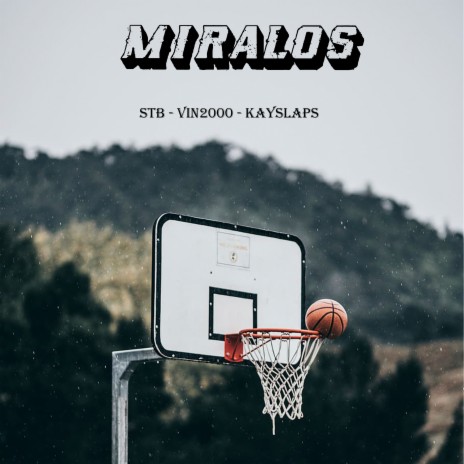 Miralos ft. Vin 2000 & Kayslaps | Boomplay Music