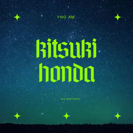 Kitsuki HONDA | Boomplay Music