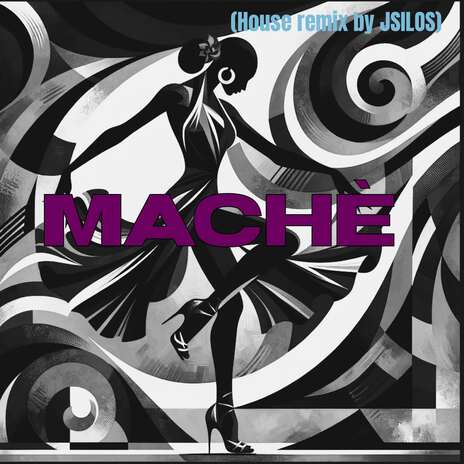 MACHÈ (House Remix by JSILOS) ft. JSILOS & Neezy Beatz | Boomplay Music