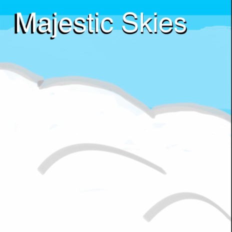 Majestic Skies | Boomplay Music