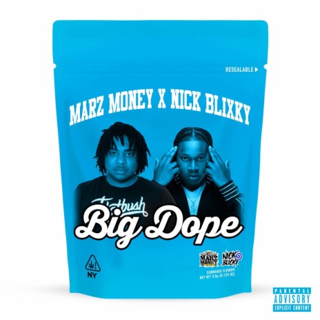 Big Dope ft. Nick Blixky | Boomplay Music