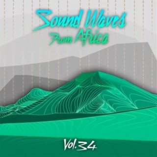 Sound Waves From Africa Vol. 34
