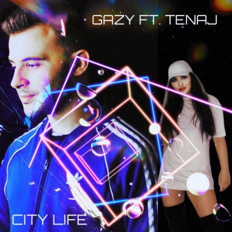 City Life ft. Tenaj | Boomplay Music