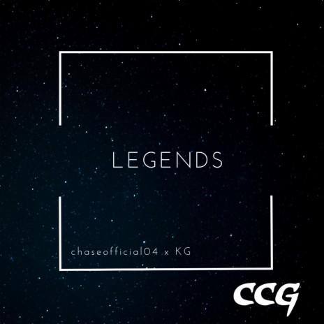 Legends ft. CCG KG | Boomplay Music