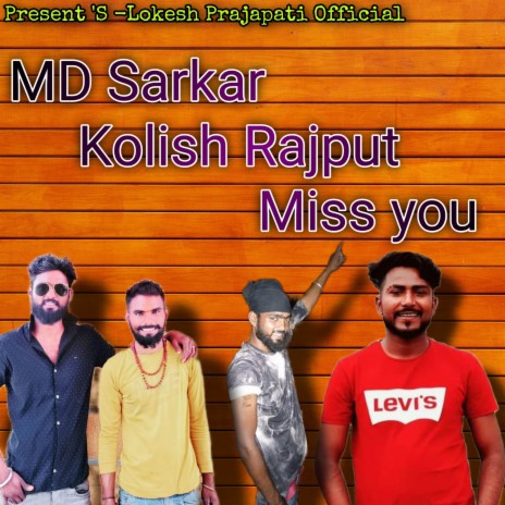 Sarkar Kolish Rajput Miss You | Boomplay Music