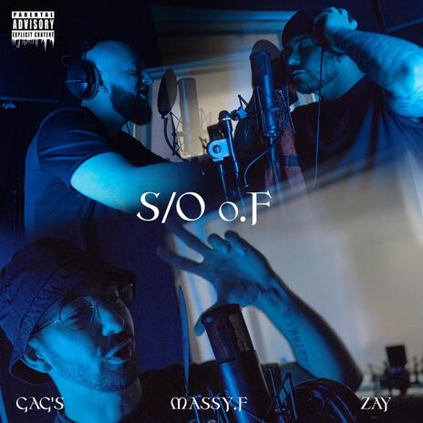 S/O o.F ft. Gags & Zay | Boomplay Music